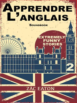 cover image of Apprendre l'anglais--Extremely Funny Stories (2) +Soundbook